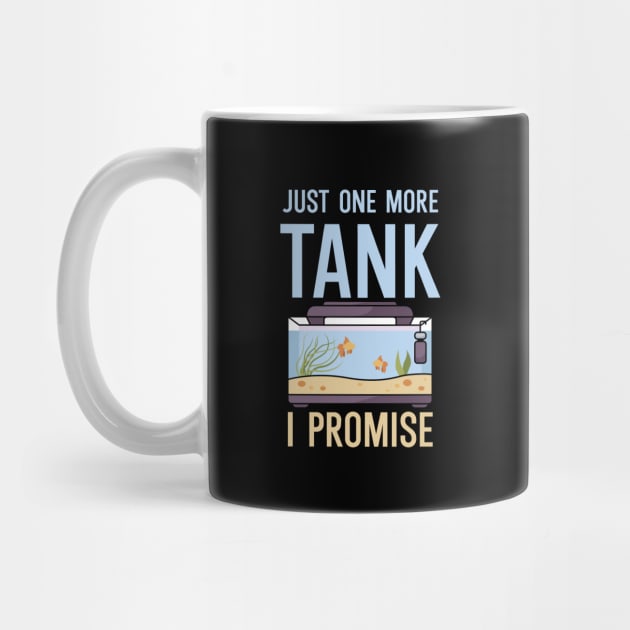 Just one more Tank i Promise by maxcode